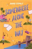 Somewhere Along the Way Somewhere Along the Way