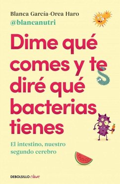 Cover Dime qué comes y te diré qué bacterias tienes