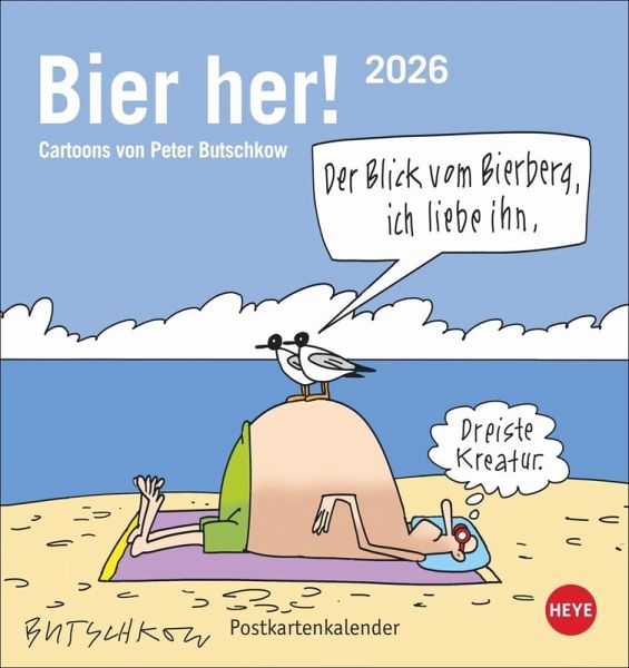 Peter Butschkow: Bier her Postkartenkalender 2026