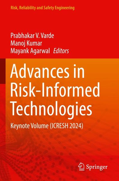 Advances in Risk-Informed Technologies Advances in Risk-Informed Technologies