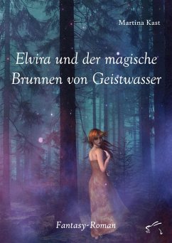 Cover Elvira und der magische Brunnen von Geistwasser