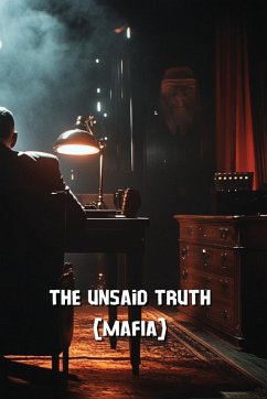 The Unsaid Truth - Crowe, Lucius