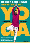 BESSER LEBEN UND ARBEITEN MIT YOGA