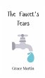 The Faucet's Tears - Bild 1