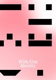 With/Out Identity With/Out Identity