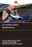 La frontière bleue: Aquabusiness