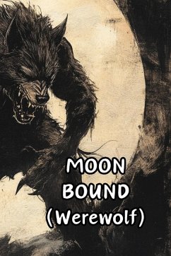 Moon Bound (Werewolf) - Russo, Alessandra