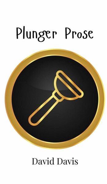 Plunger Prose Plunger Prose