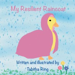 My Resilient Raincoat - Ring, Tabitha