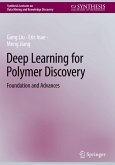 Deep Learning for Polymer Discovery Deep Learning for Polymer Discovery