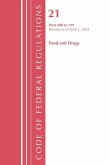 Code of Federal Regulations, Title 21 Food Drugs 600 - 799, Revised as of April 1, 2024