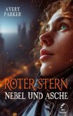 Roter Stern - Nebel und Asche