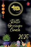 Ratto Oroscopo Cinese 2025