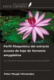 Perfil fitoquímico del extracto acuoso de hoja de Vernonia amygdalina Perfil fitoquímico del extracto acuoso de hoja de Vernonia amygdalina