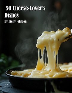 Cover 50 Cheese-Lover's Dishes