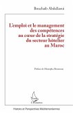 L'emploi et le management des compétences au c¿ur de la stratégie du secteur hôtelier au Maroc