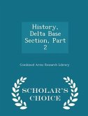 History, Delta Base Section, Part 2 - Scholar's Choice Edition