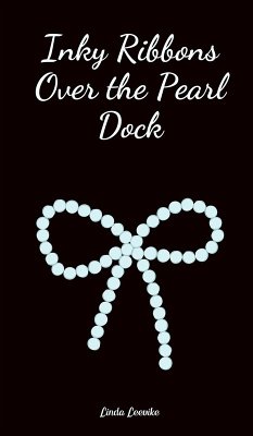Cover Inky Ribbons Over the Pearl Dock