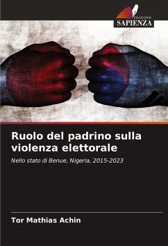 Cover Ruolo del padrino sulla violenza elettorale