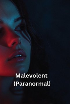 Malevolent (Paranormal) - Northwell, Cressida