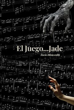 El Juego... Jade - Blisswealth, Rocío