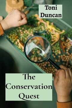 The Conservation Quest - Duncan, Toni