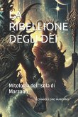 LA RIBELLIONE DEGLI DEI