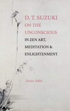 Cover D. T. Suzuki on the Unconscious in Zen Art, Meditation, and Enlightenment