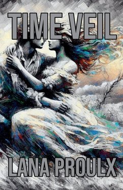 Time Veil - Proulx, Lana