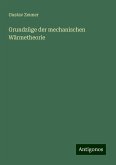 Grundzüge der mechanischen Wärmetheorie Grundzüge der mechanischen Wärmetheorie