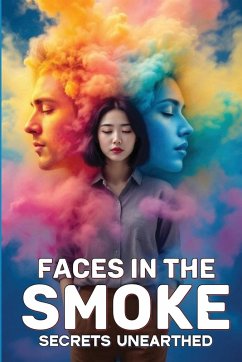 Faces In The Smoke - Ashley, Belinda Alexander