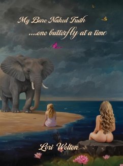 Cover My Bare Naked Truth One Butterfly at a Time
