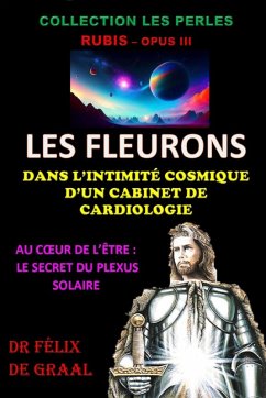 LES FLEURONS - de Graal, Félix
