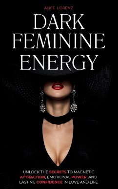 Dark Feminine Energy - Lorenz, Alice