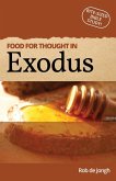 Food for thought in Exodus Food for thought in Exodus