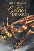 Sir Thomas and the Golden Dragon Sir Thomas and the Golden Dragon