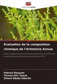 Évaluation de la composition chimique de l'Artemisia Annua Évaluation de la composition chimique de l'Artemisia Annua
