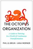 The Octopus Organization The Octopus Organization