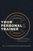 YOUR PERSONAL TRAINER