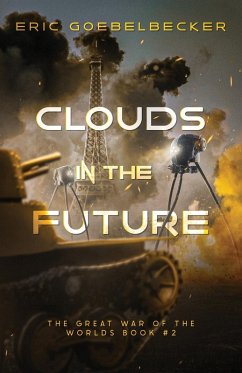 Clouds in the Future - Goebelbecker, Eric