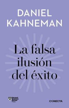 Cover La falsa ilusión del éxito (Imprescindibles): Cómo el optimismo socava las decisiones ejecutivas