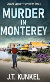 Murder in Monterey Murder in Monterey