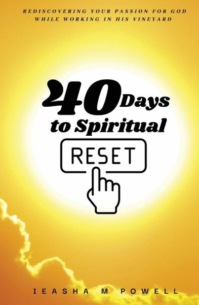40 Days to Spiritual Reset 40 Days to Spiritual Reset