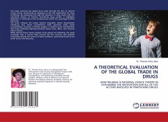 Cover A THEORETICAL EVALUATION OF THE GLOBAL TRADE IN DRUGS