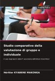 Studio comparativo della valutazione di gruppo e individuale