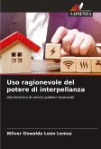 Uso ragionevole del potere di interpellanza