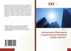 Gouvernance d'entreprise et performance financière :Quelle relation? Gouvernance d'entreprise et performance financière :Quelle relation?