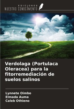 Verdolaga (Portulaca Oleracea) para la fitorremediación de suelos salinos Cover Verdolaga (Portulaca Oleracea) para la fitorremediación de suelos salinos