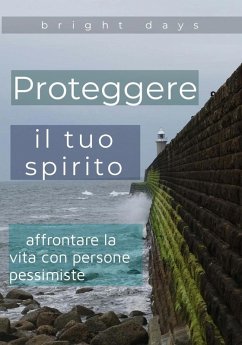 Proteggere il tuo spirito - Days, Bright