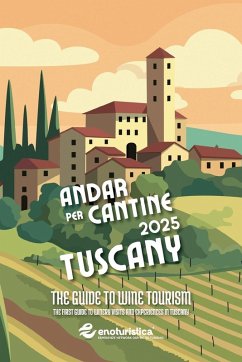 Cover Andar per Cantine 2025 - Tuscany. The guide to wine tourism